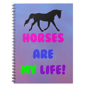 Cute Horses Are My Life Notebook