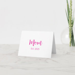 Cute Hot Pink Script New Mom Mother's Day Card