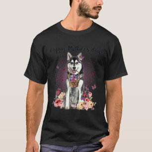 Cute Husky Mum Flower Happy Mother's Day Love Dog T-Shirt