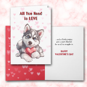 Cute Husky Puppy Dog All You Need Valentine Holiday Card