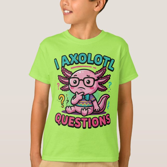 Cute I Axolotl Questions aztec nerd with glasses T-Shirt (Front)