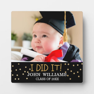 Cute I Did It! Baby Graduation Photo Plaque
