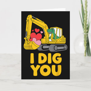 Cute I Dig You Cute Dino Excavator Kids Valentine Card