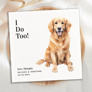 Cute I Do Too Golden Retriever Pet Dog Wedding Napkin