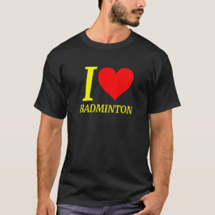 Cute  I Love Badminton Player T-Shirt