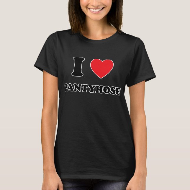 Cute I Love Heart Pantyhose T-Shirt (Front)