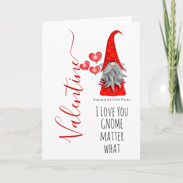 Cute I Love You Gnome Matter What Valentines Day Card (Front)