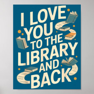 Cute I love you library back funny librarian quote Poster