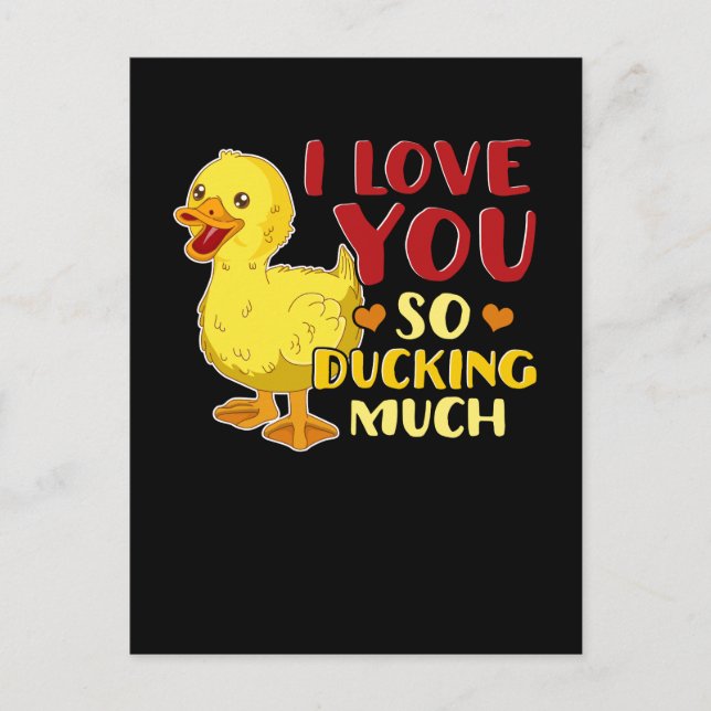 Cute I Love You So Ducking Much Duck Postcard (Front)