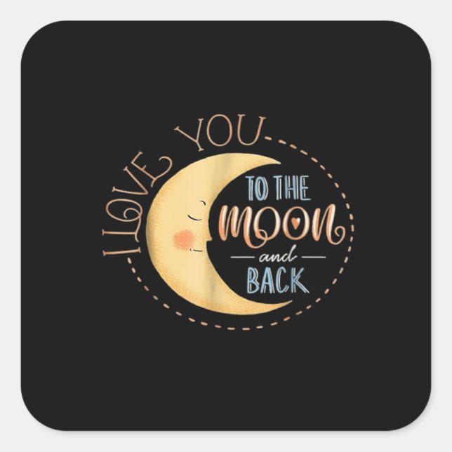 Cute I Love You To The Moon And Back Playful Love  Square Sticker (Front)