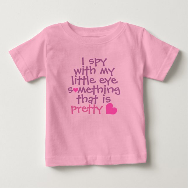 Cute *I Spy* Pink Baby T-Shirt (Front)