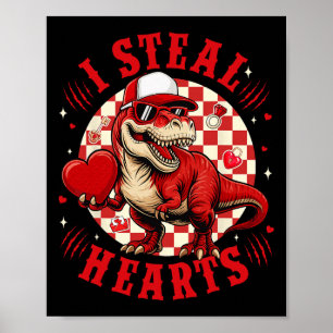 Cute I Steal Hearts Valentine Boys Dinosaur Holdin Poster