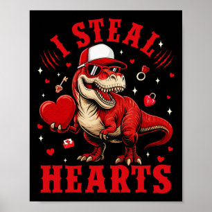 Cute I Steal Hearts Valentine Boys Dinosaur Holdin Poster