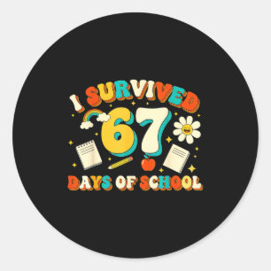 Cute I Survived 67 Days Of School Funny Meme Teach Classic Round Sticker