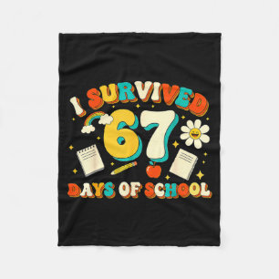Cute I Survived 67 Days Of School Funny Meme Teach Fleece Blanket