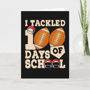 Cute I Tackled 100 Days School Football Kids Card
