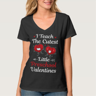 Cute I Teach The Cutest Preschool Valentines Teach T-Shirt