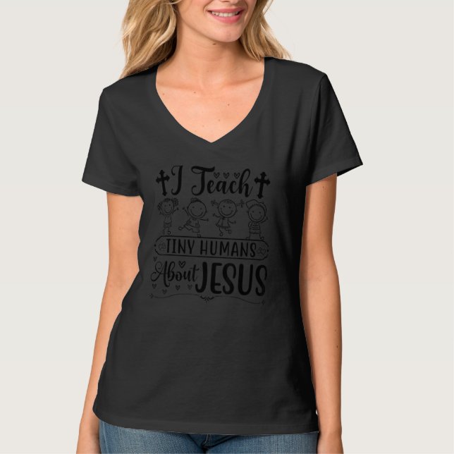 cute i teach tiny humans about jesus vbs teacher g T-Shirt (Front)