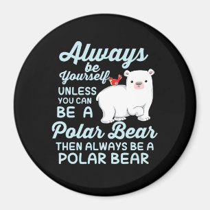Cute Ice Bear A Polar Bear Lover Magnet
