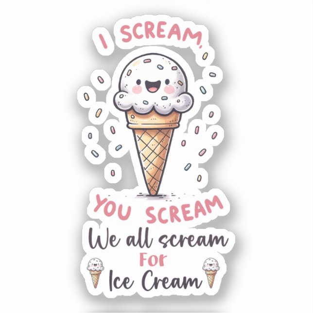 Cute Ice Cream Pun  (Front)