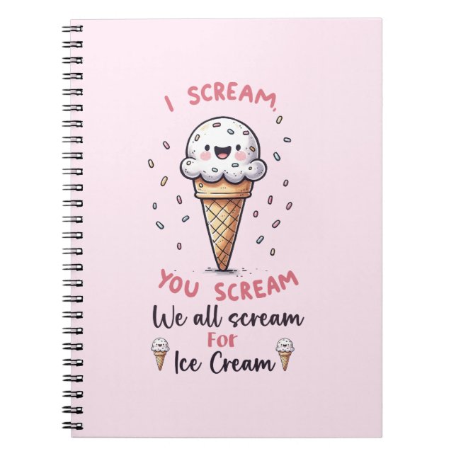 Cute Ice Cream Pun  Notebook (Front)
