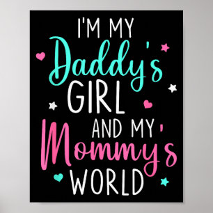 Cute I'm My Daddy's Girl And My Mummy's World Baby Poster