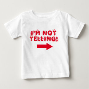 Cute "I'm Not Telling!" Quote with Arrow Baby T-Shirt