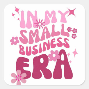 Cute In My Small Business Era Sticker