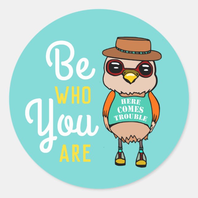 Cute Inspirational Kawaii Bird Be Who You Are Classic Round Sticker (Front)