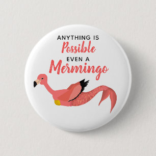 Cute Inspirational Mermaid Flamingo/Mermingo 6 Cm Round Badge