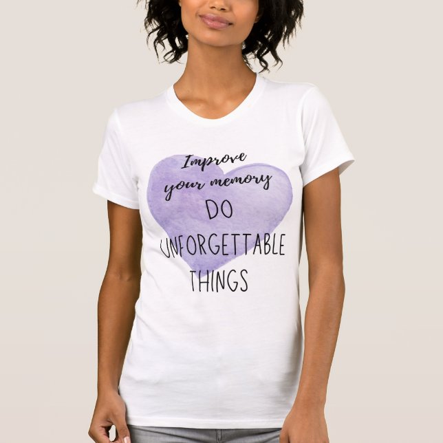 Cute inspirational quote making memories T-Shirt (Front)