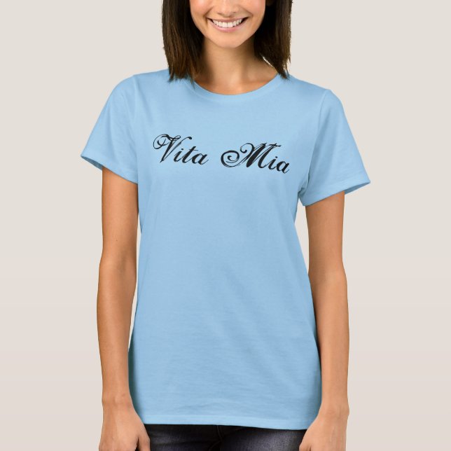 cute italian Vita mia my life hip t-shirt design (Front)