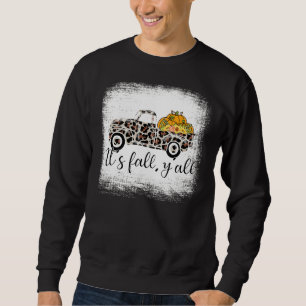 Cute It's Fall Y'all Leopard Truck Happy Thanksgiv Sweatshirt