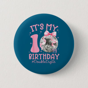 Cute It's My 10th Birthday Girl Coquette Bow Disco 6 Cm Round Badge
