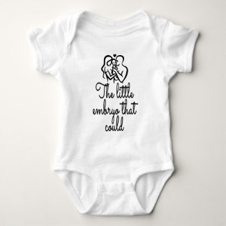 Cute IVF Quote/The Little Embryo That Could Baby Bodysuit
