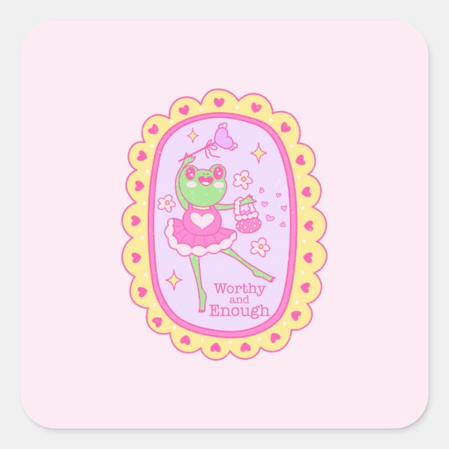 Cute Jolly Frog - Worthy and Enough Square Sticker (Front)