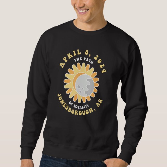 Cute Jonesborough Arkansas Solar Eclipse April 8 2 Sweatshirt (Front)