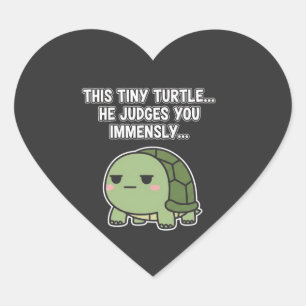Cute Judgmental Turtle Funny Minimalist Sarcasm Heart Sticker