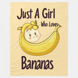 Cute Just A Girl Who Loves Bananas Fruit Lover Fleece Blanket