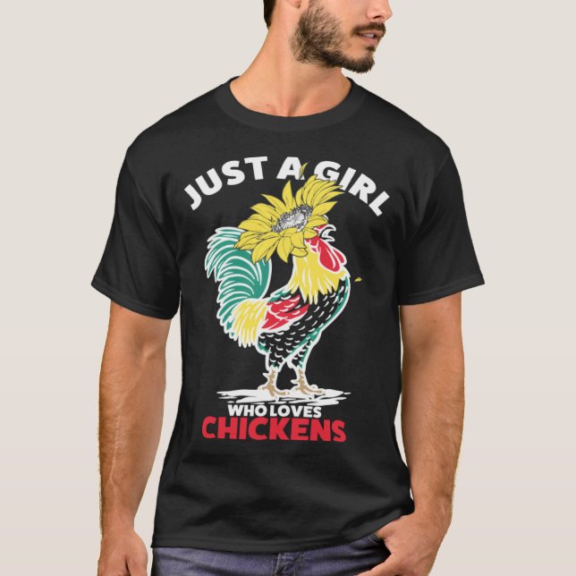 Cute Just A Girl Who Loves Chickens Farmer Girls T-Shirt (Front)