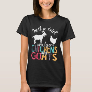 Cute Just A Girl Who Loves Chickens Goats Farmer G T-Shirt