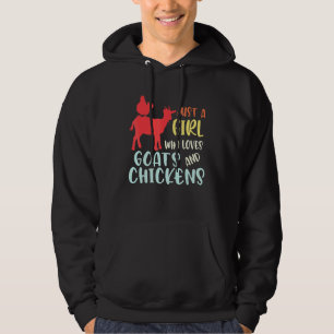 Cute Just A Girl Who Loves Chickens Goats Girls  2 Hoodie