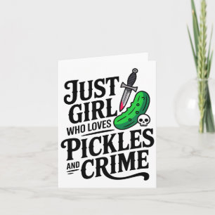 Cute Just A Girl Who Loves Ckles And Crime Hallowe Card