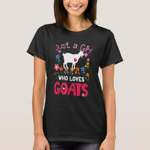 Cute Just A Girl Who Loves Goats Goats Goat Ranche T-Shirt
