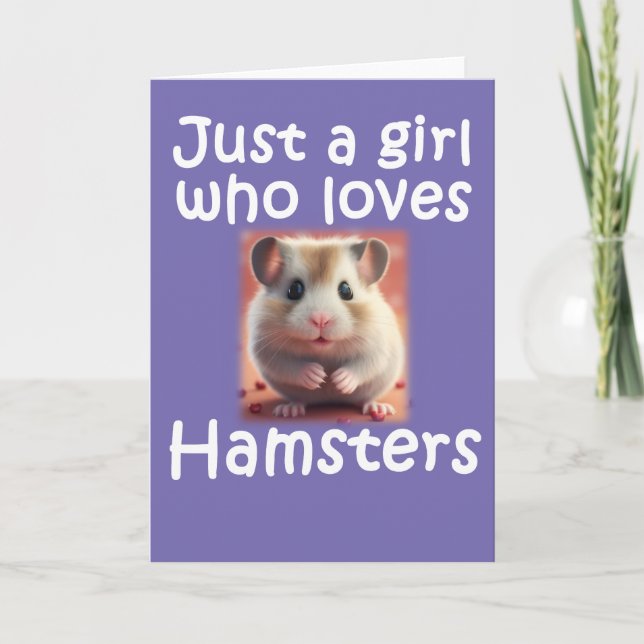 Cute Just A Girl Who Loves Hamsters Hammie Animal Card (Front)