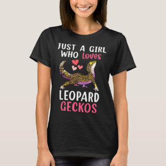 Cute Just A Girl Who Loves Leopard Geckos Lizard R T-Shirt