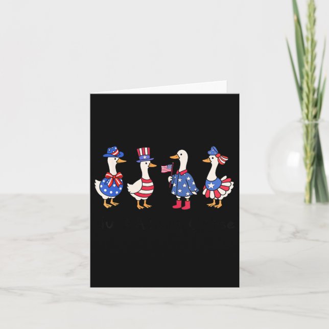 Cute Just A Silly Goose 4th Of July Goose Patrioti Card (Front)