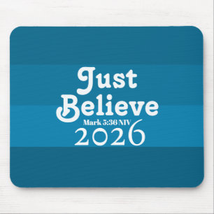 Cute Just Believe Faith Shades of Blue 2026 Mouse Pad