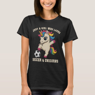 Cute Just Girl Who Loves Soccer Unicorn Kick Club T-Shirt