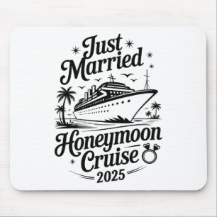 Cute Just Married Honeymoon Cruise 2025 Newlyweds  Mouse Pad